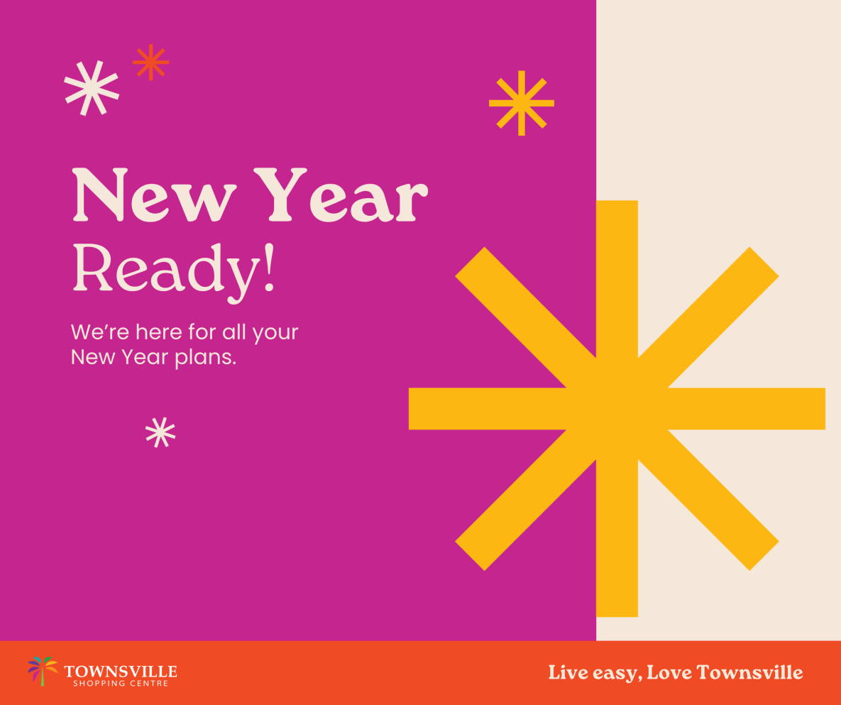 New Year Ready! We're here for all your New Year plans. 